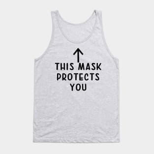 This Mask Protects You Tank Top